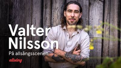 Valter Nilsson på allsångsscenen
