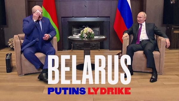 Dokument utifrån: Belarus - Putins lydrike