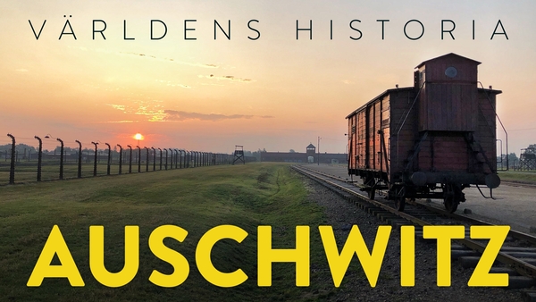 Världens historia: Auschwitz
