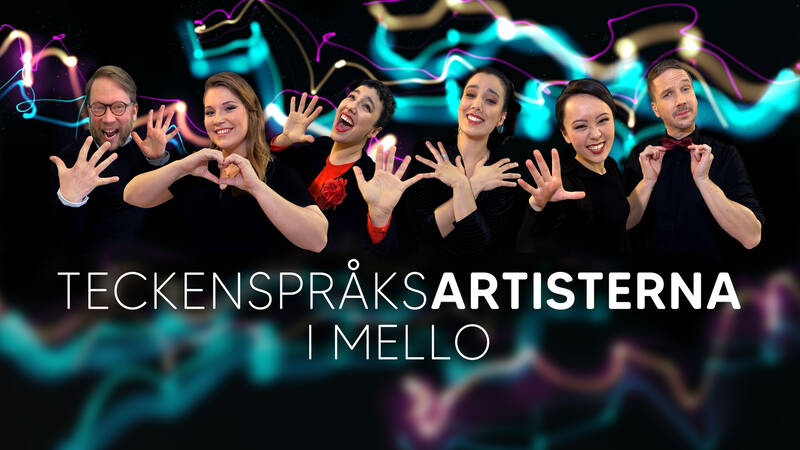 Teckenspråksartisterna i Mello