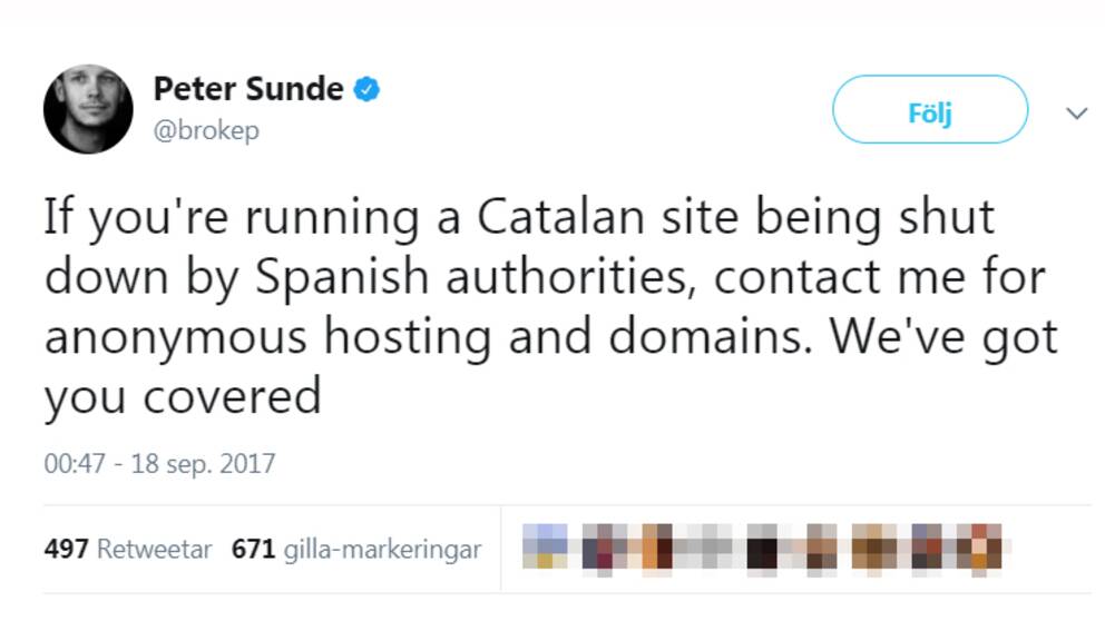 Skärmdump från Peter Sundes Twitter med texten ”Om du driver en katalansk sajt som stängts ner av spanska myndigheter, kontakta mig för anonyma värdar och domäner. Vi ordnar det”.
