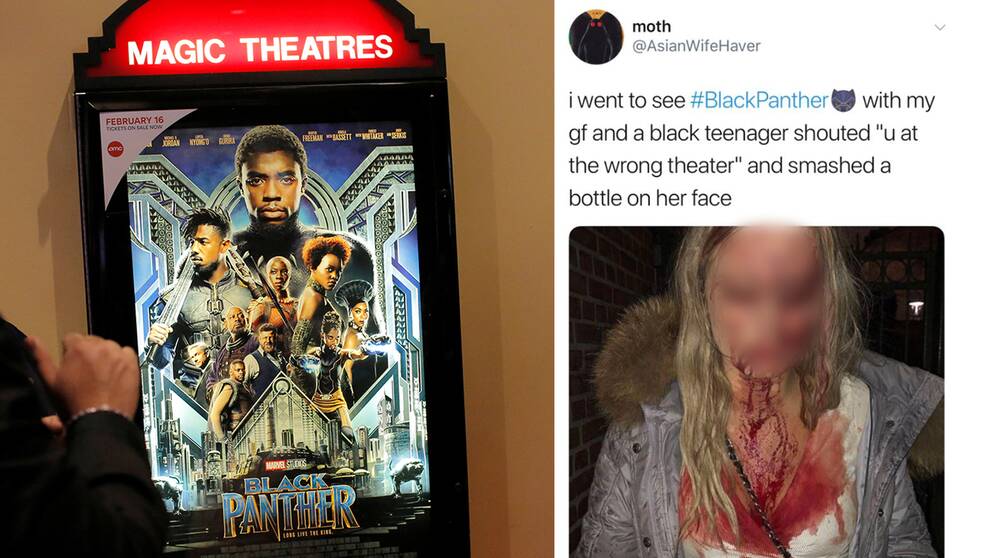 ”Jag gick och såg Black Panther med min flickvän och en svart tonåring skrek 'Du är på fel biograf' och krossade en flaska i hennes ansikte”, står det i tweeten.