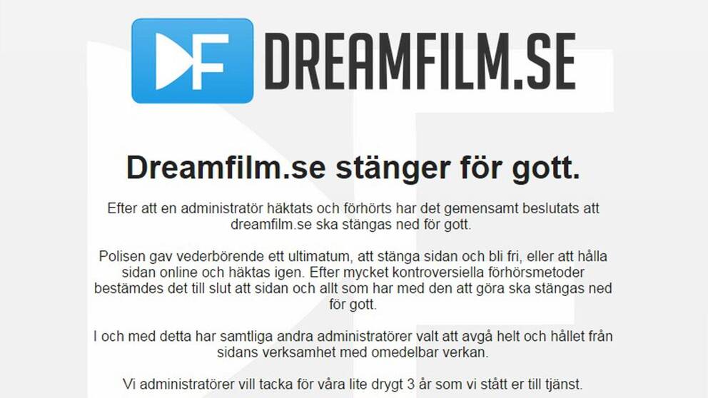 Ett meddelande om att sajten är nedstängd efter en polisinsats möter besökare på piratsajten Dreamfilm.