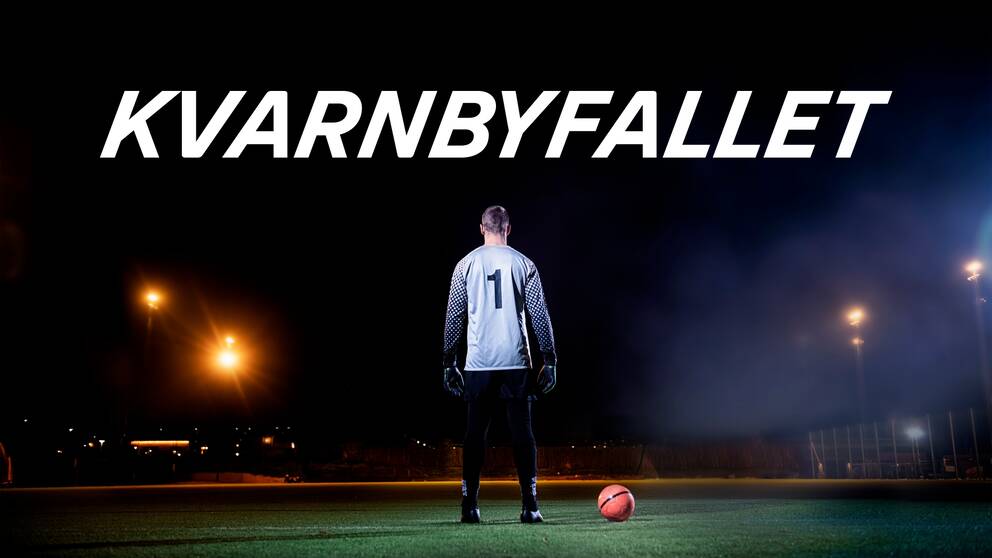Kvarnbyfallet. En dokumentärserie från SVT Sport
