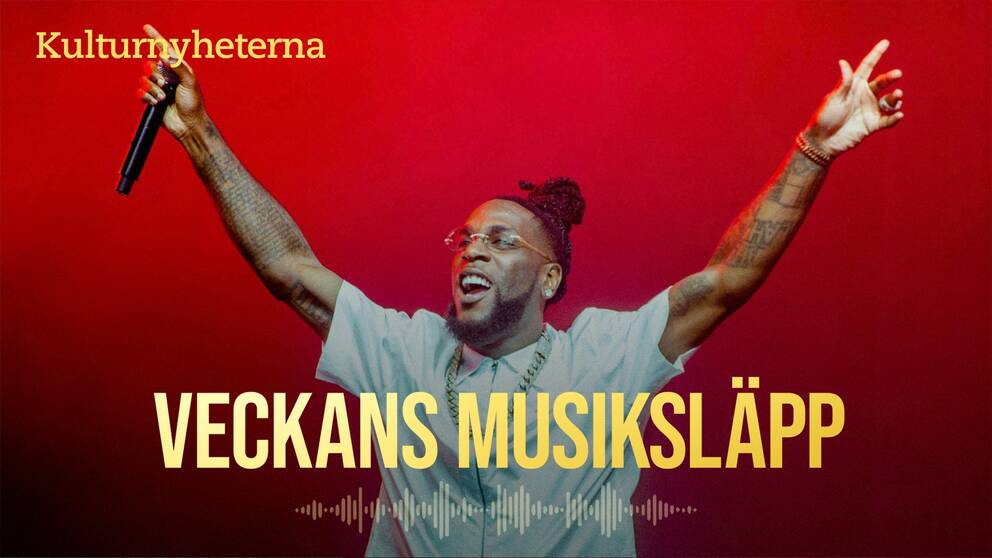 Hör musikjournalisten Mariana Benyamin Sir om afrobeats-stjärnan Burna Boy som släpper nya singeln ”Sittin' on top of the world”. Dessutom har rapikonen Kendrick Lamar överraskat sina fans med en ny låt