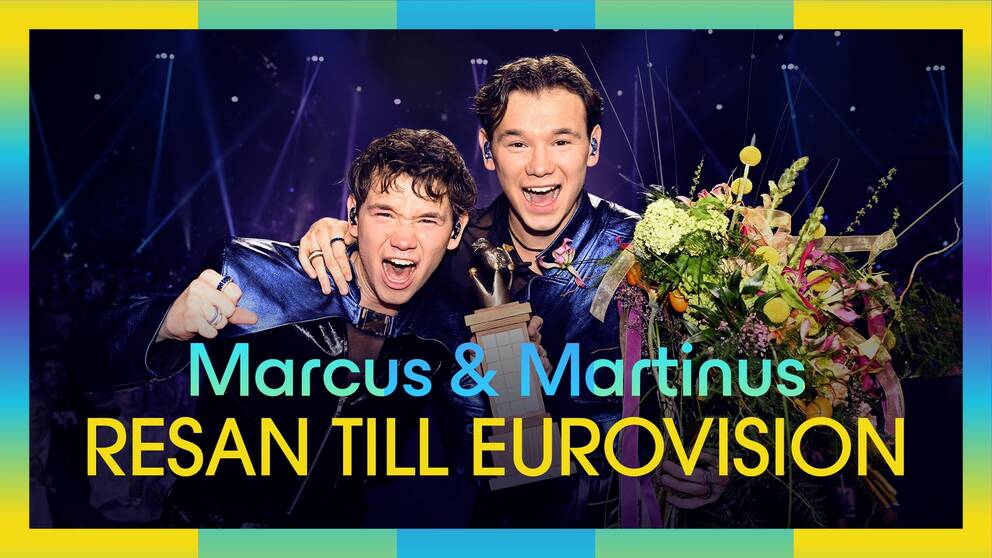 Marcus & Martinus – Resan till Eurovision