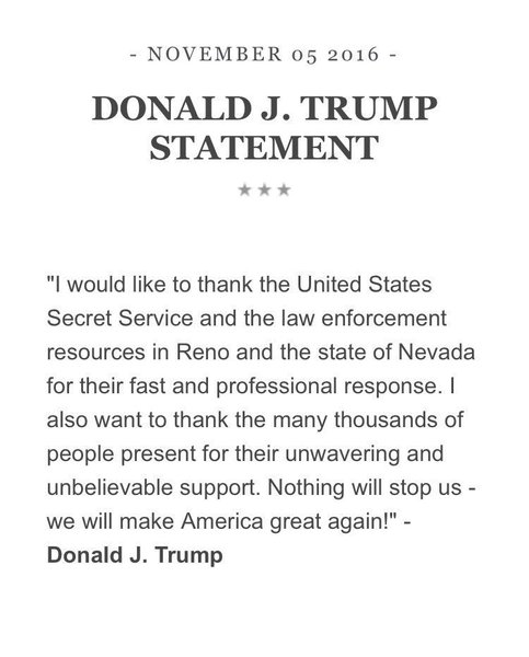 Donald Trump rusades av scenen i Reno. Här är hans uttalande. 